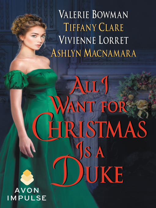 Title details for All I Want for Christmas Is a Duke by Vivienne Lorret - Available